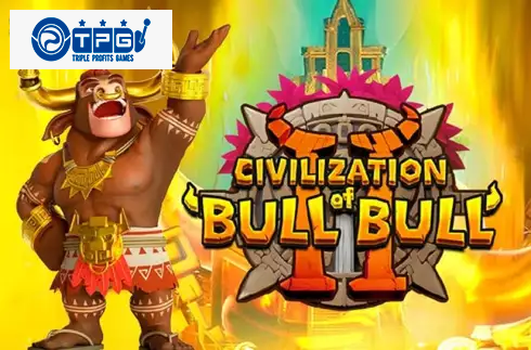 Civilization of Bull Bull II